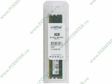    8 DDR3 Crucial "CT102464BD160B" (PC12800, CL11).  1.