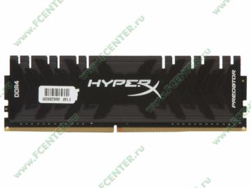    8 DDR4 Kingston "HyperX Predator" (PC24000, CL15).  .