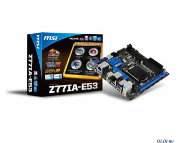 .  MSI Z77IA-E53 <S1155, iZ77, 2*DDR3, PCI-E16x, SVGA, DVI, SATA III, SATA RAID, GB Lan, mini-ITX, Retail>